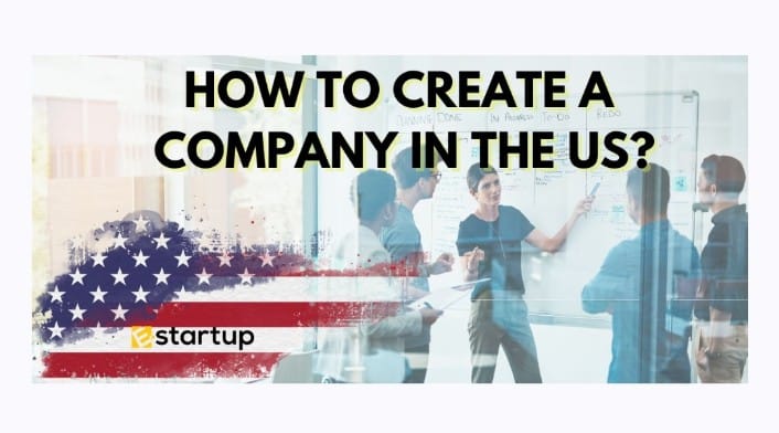 How to Create a Company in the US?