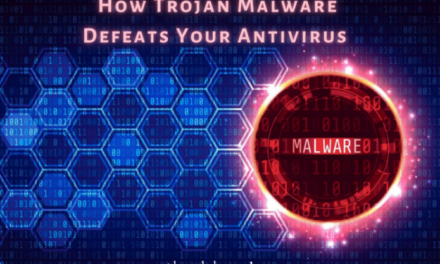 How Trojan Malware Defeats Your Antivirus