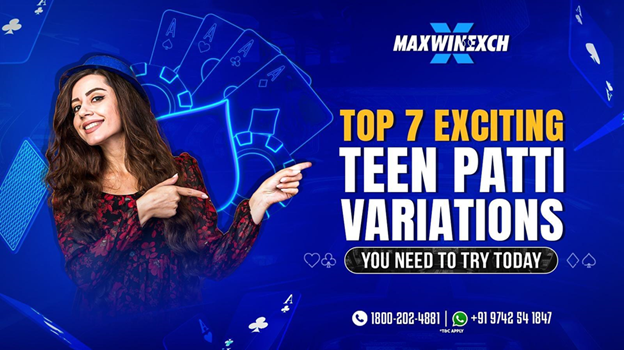 Top 7 Exciting Teen Patti Variations You Need to Try Today