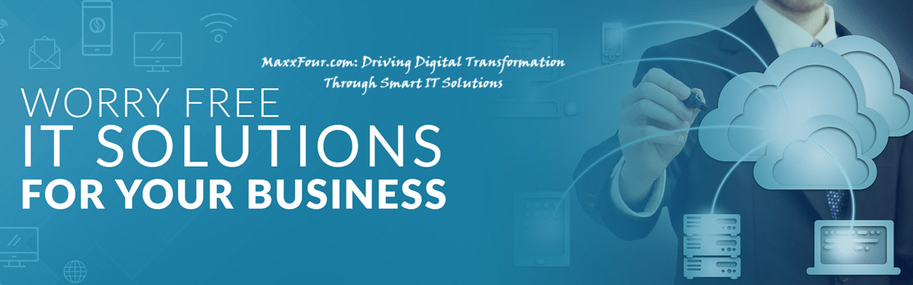 MaxxFour.com: Driving Digital Transformation Through Smart IT Solutions